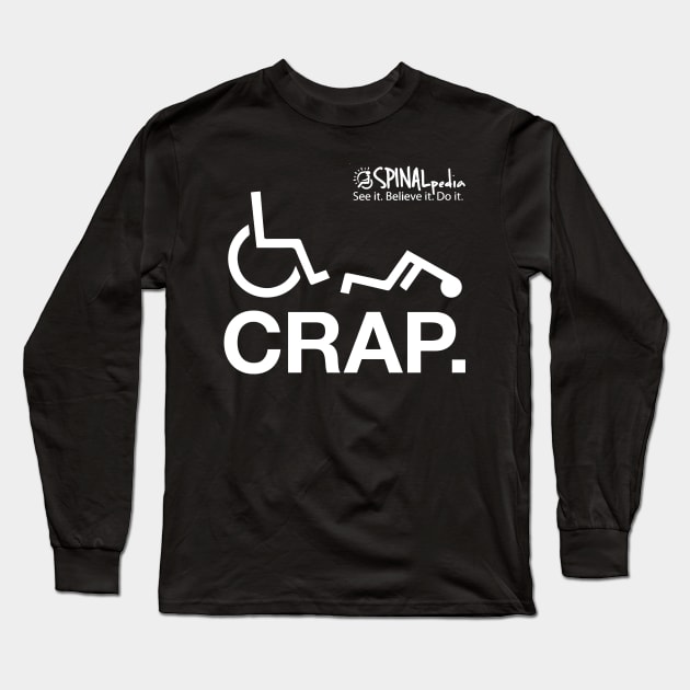 Crap Long Sleeve T-Shirt by SpinalPedia